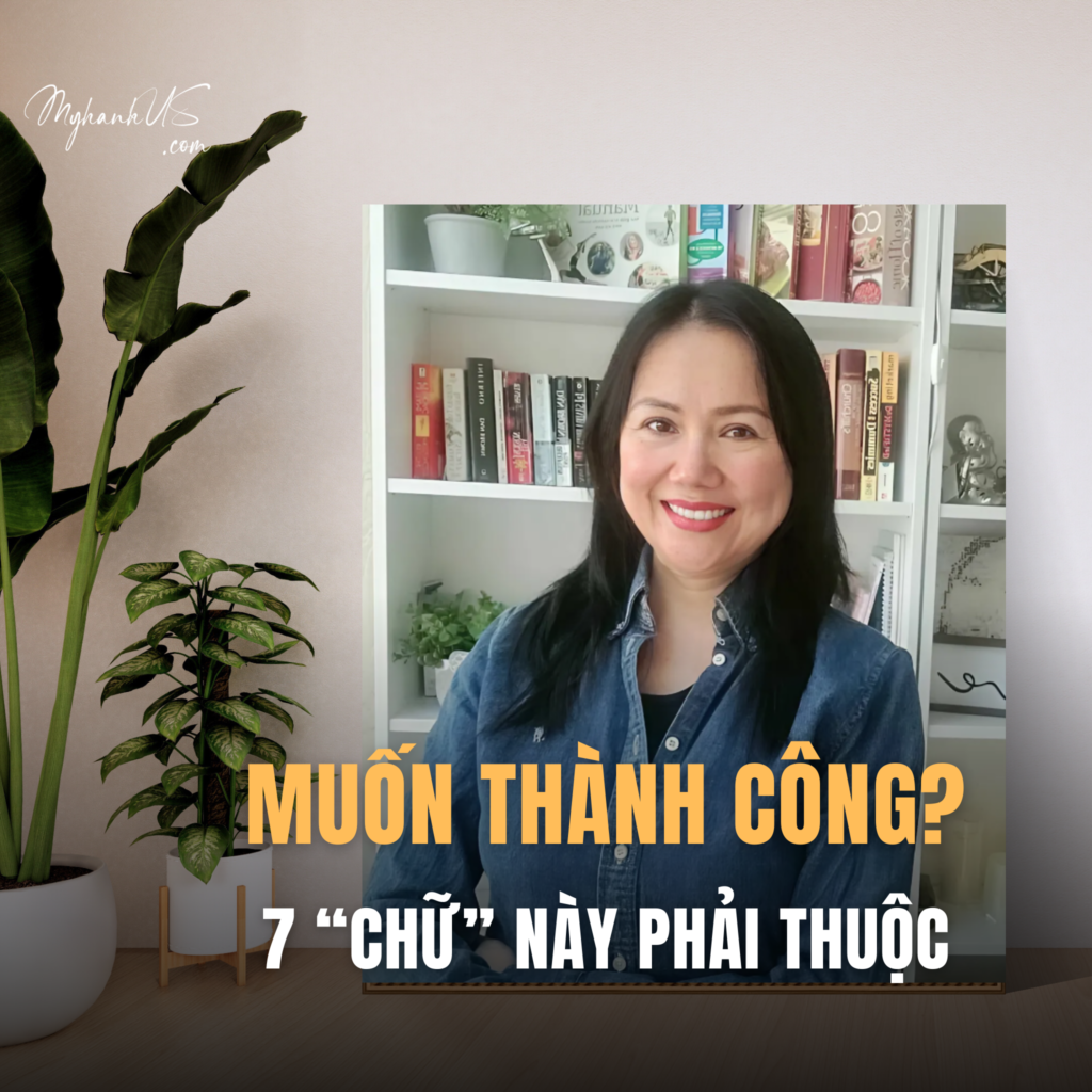 MUỐN LÀM NÊN SỰ NGHIỆP, PHẢI NHỚ ĐƯỢC 7 CHỮ NÀY