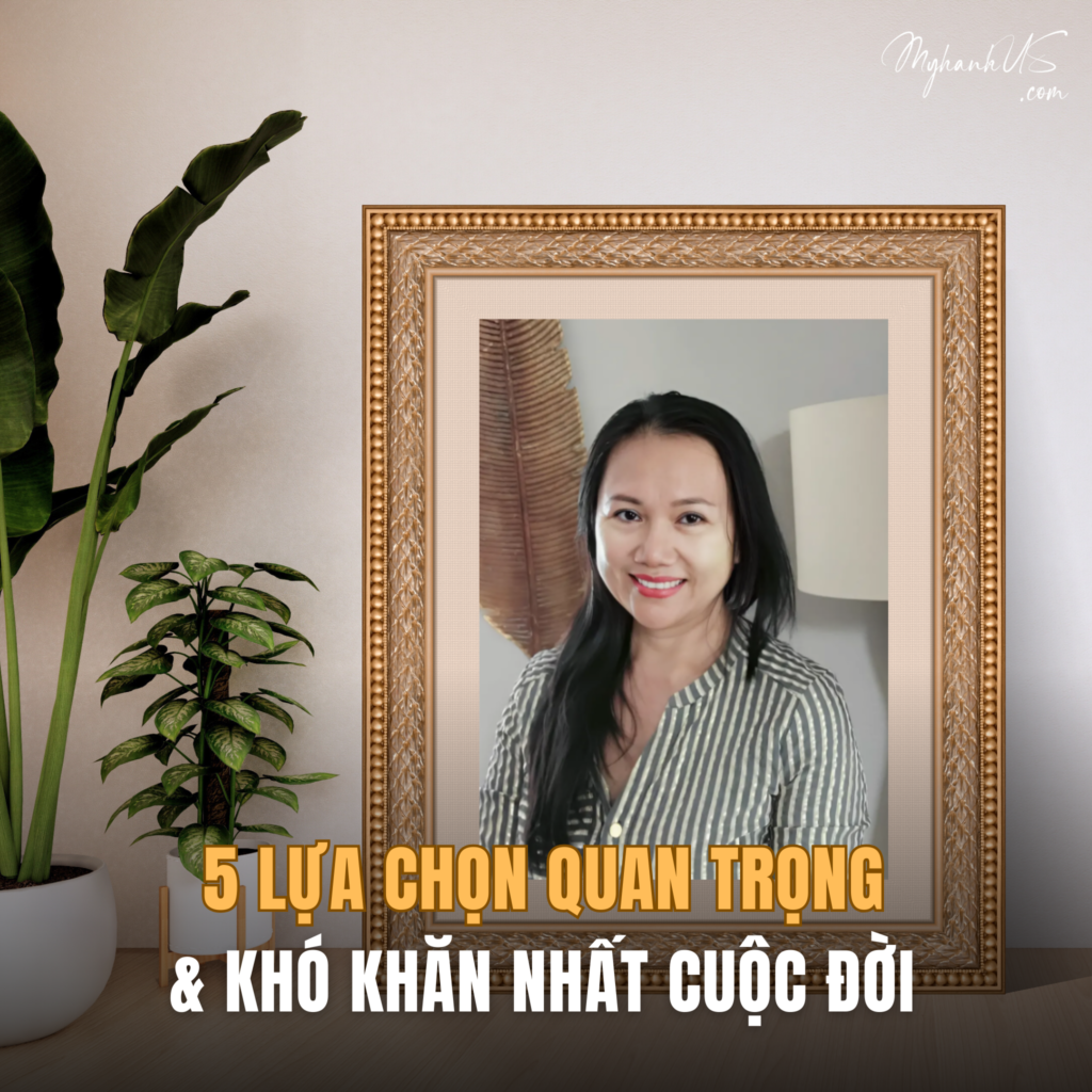 5 LỰA CHỌN VÀNG ĐỊNH ĐOẠT CUỘC ĐỜI"