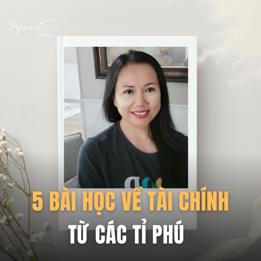 5 BÀI HỌC TÀI CHÍNH TỪ CÁC TỶ PHÚ MÀ BẠN NÊN BIẾT