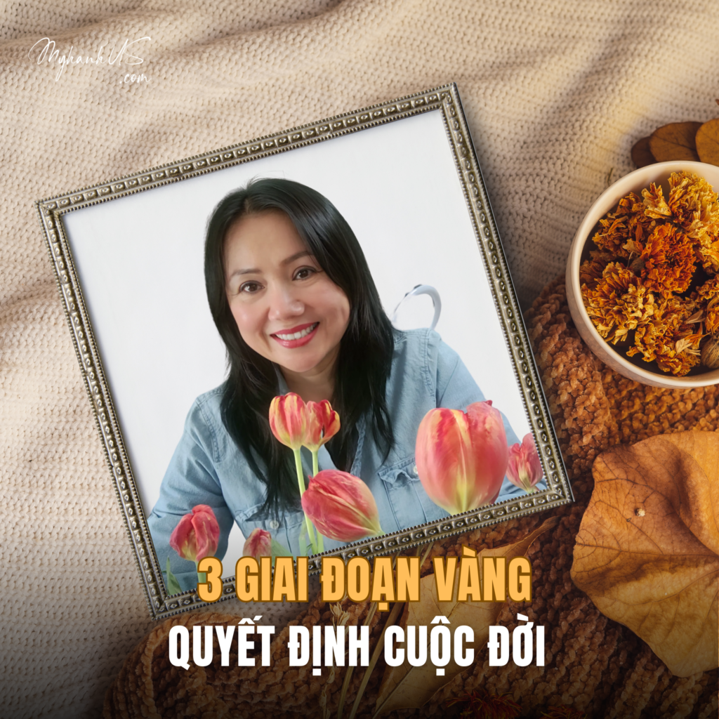 BA GIAI ĐOẠN VÀNG QUYẾT ĐỊNH CUỘC ĐỜI!