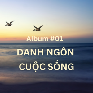 Danh Ngôn Cuộc Sống MyhanhUS