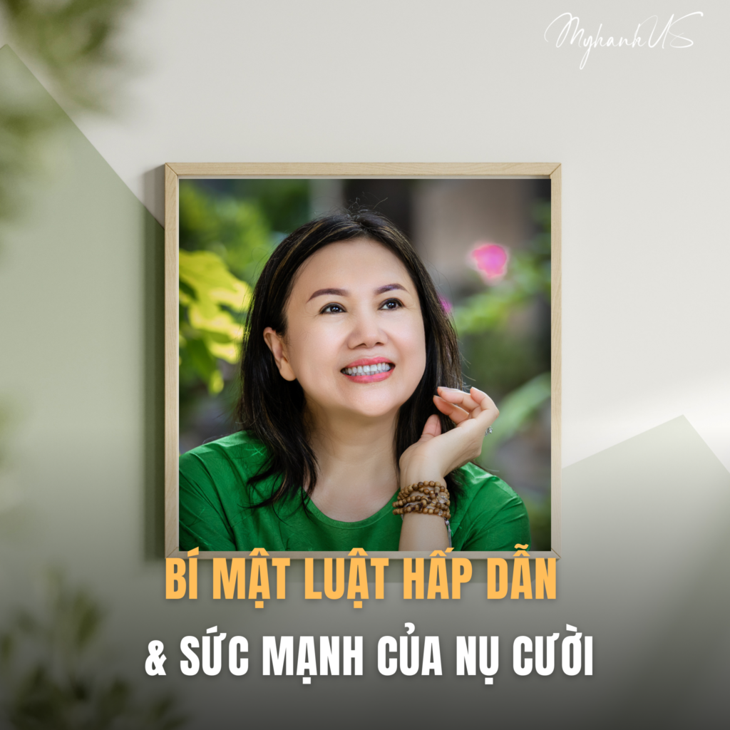 LUẬT HẤP DẪN -SỨC MẠNH TỪ NỤ CƯỜI
