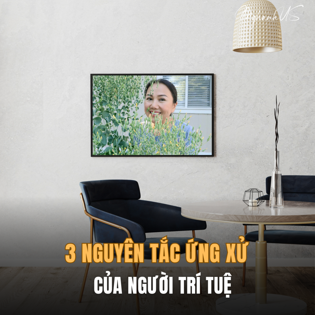 3 NGUYÊN TẮC ỨNG XỬ CỦA NGƯỜI TRÍ TUỆ
