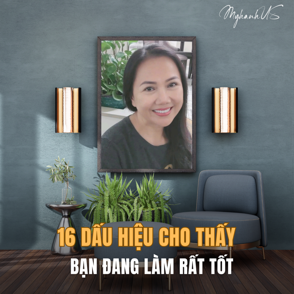16 DẤU HIỆU CHO THẤY "BẠN ĐANG LÀM RẤT TỐT